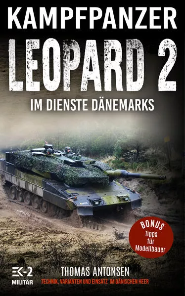 Kampfpanzer Leopard 2 im Dienste Dänemarks