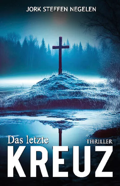 Das letzte Kreuz