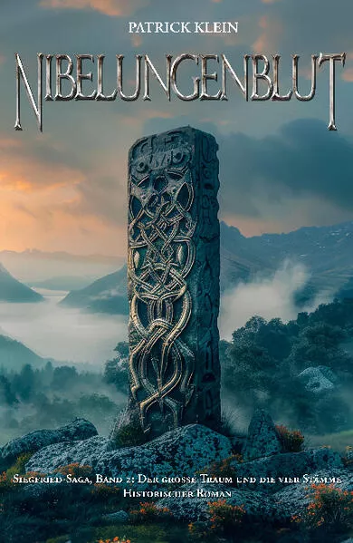 Nibelungenblut Band 2: Siegfried-Saga