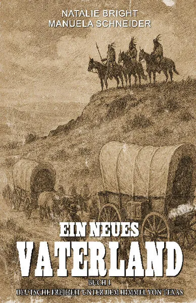 Ein neues Vaterland Buch 1