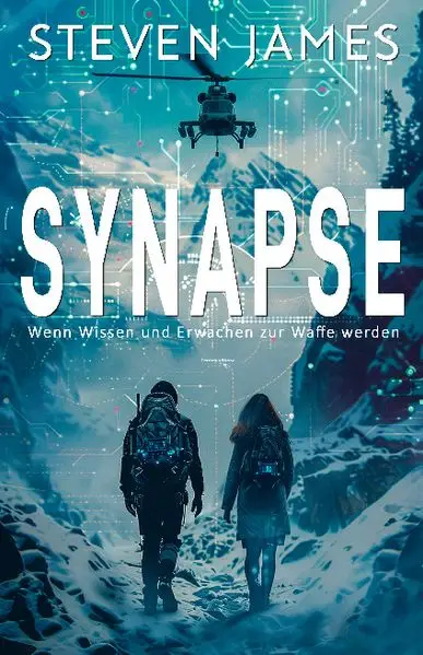 Cover: Synapse – Wenn Wissen und Erwachen zur Waffe werden