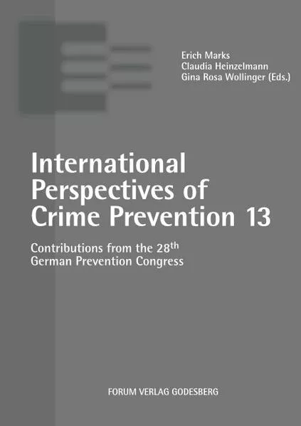 International Perspectives of Crime Prevention 13