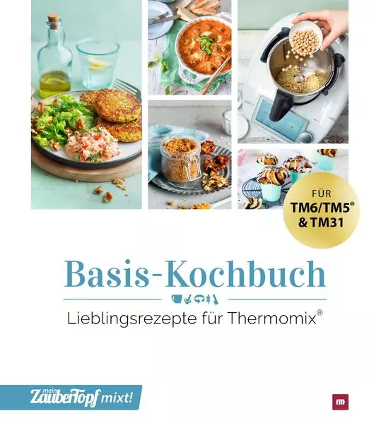 Cover: mein ZauberTopf mixt! Basis Kochbuch