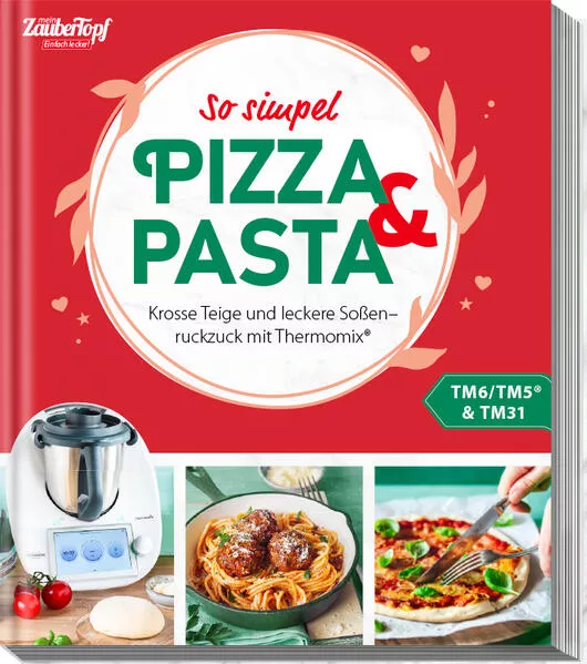 Cover: mein ZauberTopf Einfach lecker! Pizza und Pasta
