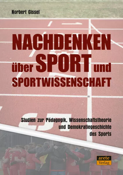 Cover: Nachdenken über Sport und Sportwissenschaft