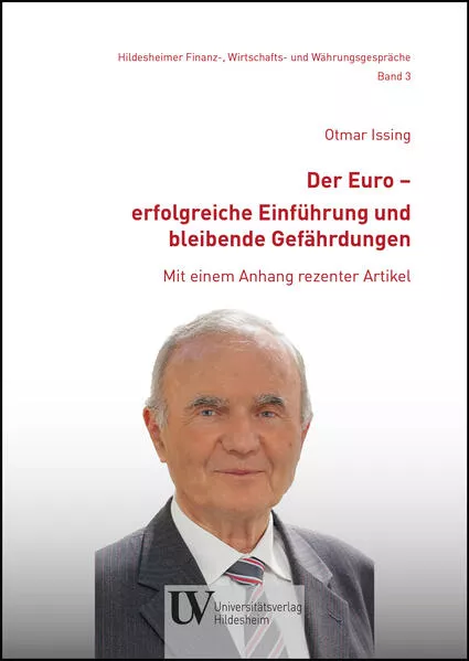 Cover: Der Euro – erfolgreiche Einführung und bleibende Gefährdungen