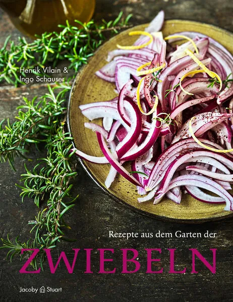 Cover: Rezepte aus dem Garten der Zwiebeln