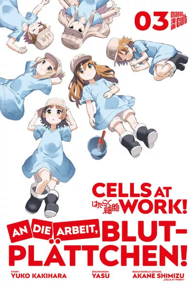 Cover: Cells at Work! - An die Arbeit, Blutplättchen! 3