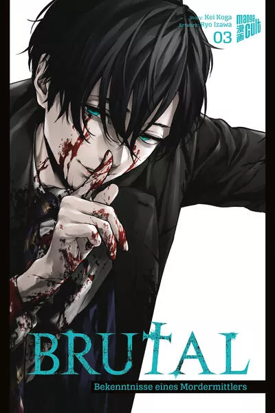 Cover: Brutal – Bekenntnisse eines Mordermittlers 3