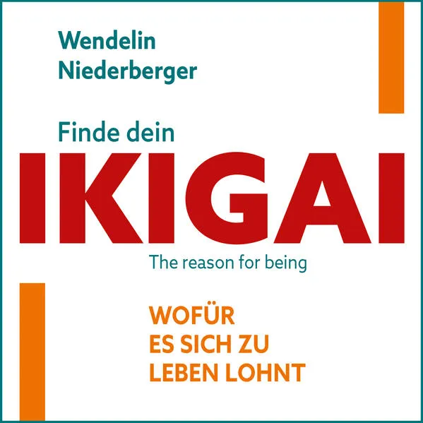 Finde dein IKIGAI