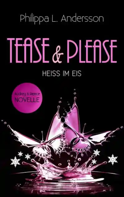 Cover: Tease & Please - HEISS IM EIS