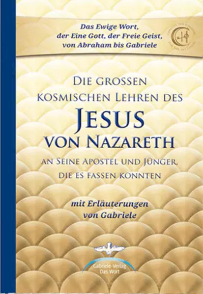 Cover: Die großen kosmischen Lehren des Jesus von Nazareth
