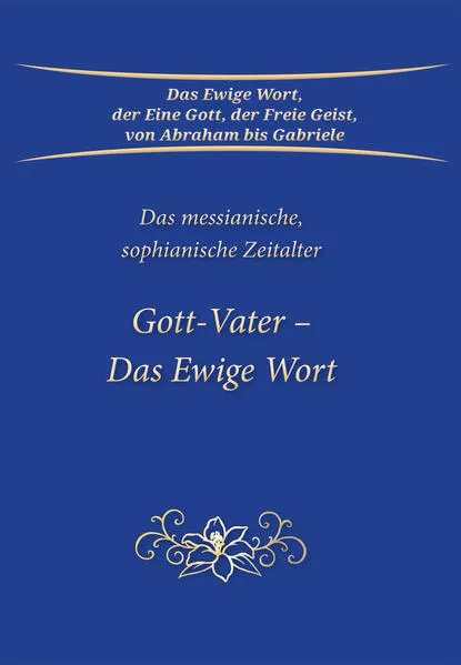 Cover: Gott-Vater – Das Ewige Wort
