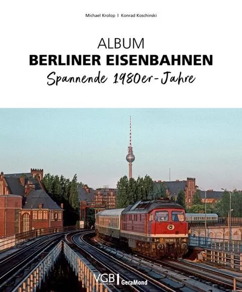 Album Berliner Eisenbahnen</a>