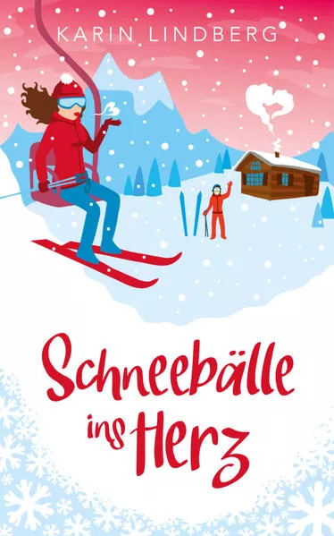 Cover: Schneebälle ins Herz