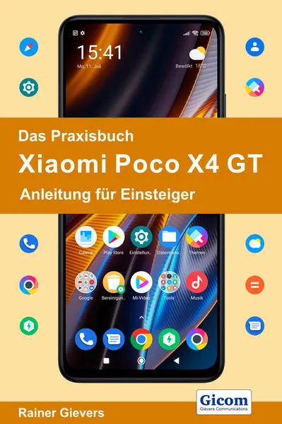 Das Praxisbuch Xiaomi Poco X4 GT - Anleitung für Einsteiger</a>