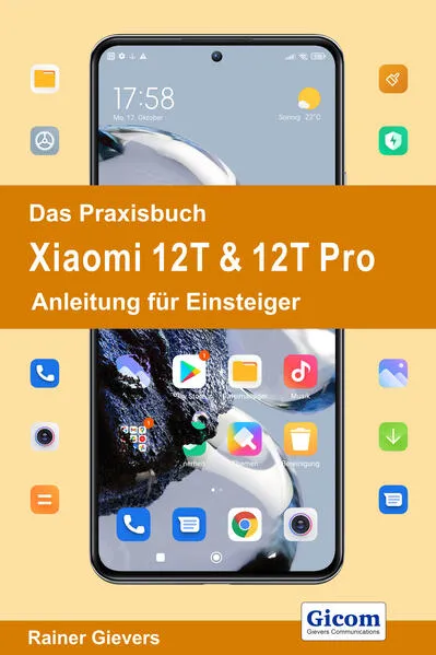 Cover: Das Praxisbuch Xiaomi 12T & 12T Pro - Anleitung für Einsteiger