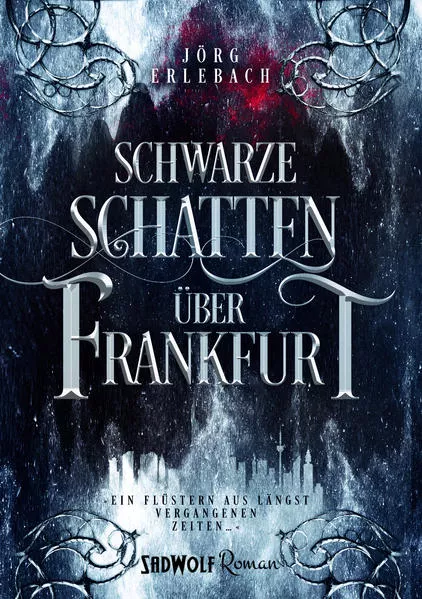 Cover: Schwarze Schatten über Frankfurt (Neues Cover)