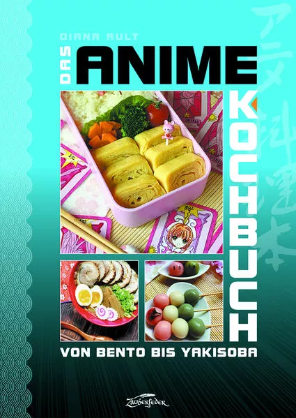 Cover: Das Anime-Kochbuch