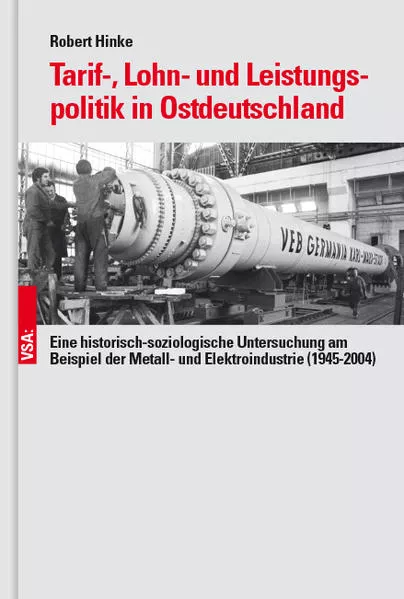 Cover: Tarif-, Lohn- und Leistungspolitik in Ostdeutschland
