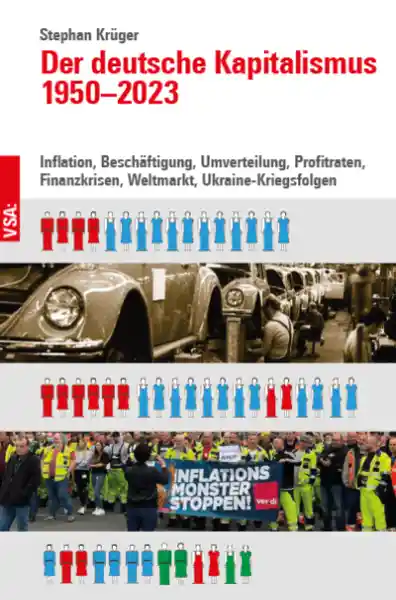 Cover: Der deutsche Kapitalismus 1950–2023