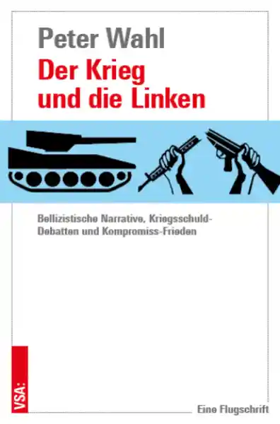 Cover: Der Krieg und die Linken