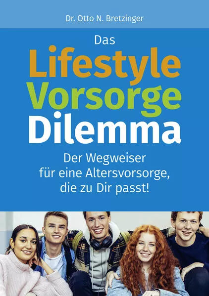 Cover: Das Lifestyle-Vorsorge-Dilemma