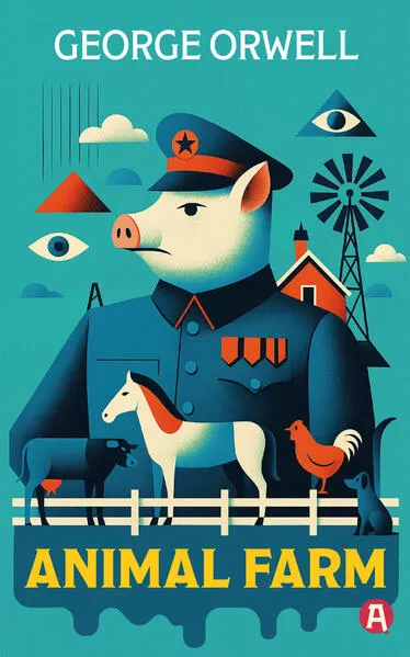 Animal Farm. George Orwell. (Englische Ausgabe)