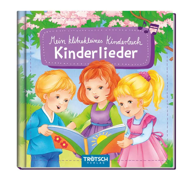 Cover: Trötsch Bilderbuch Mein klitzekleines Kinderbuch Kinderlieder