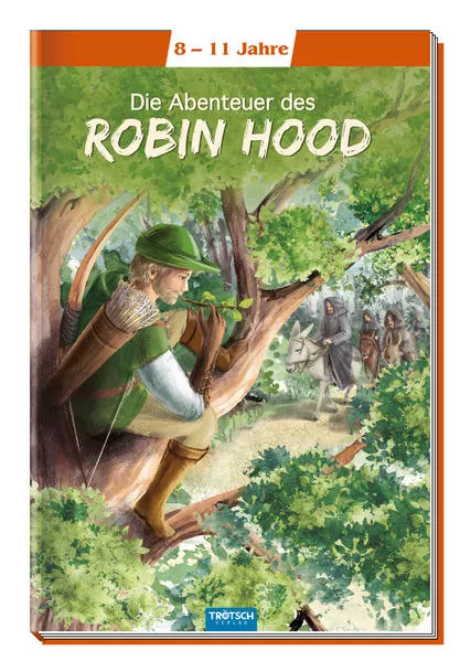 Cover: Trötsch Kinderbuch Klassiker Die Abenteuer des Robin Hood