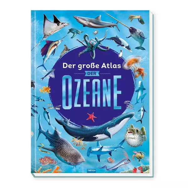 Cover: Trötsch Kinderbuch Der große Atlas der Ozeane