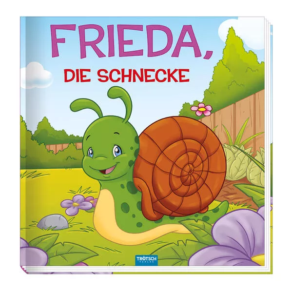 Cover: Trötsch Kinderbuch Frieda, die Schnecke