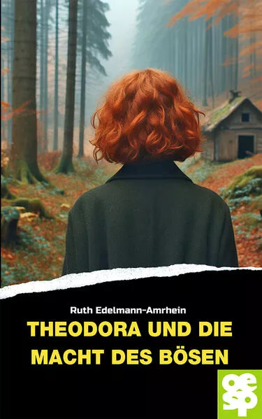 Cover: Theodora und die Macht des Bösen