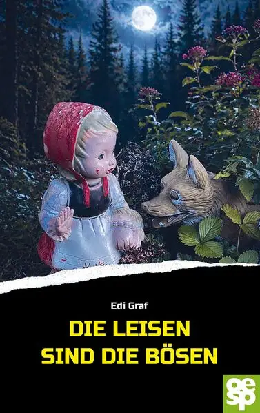 Cover: Die Leisen sind die Bösen