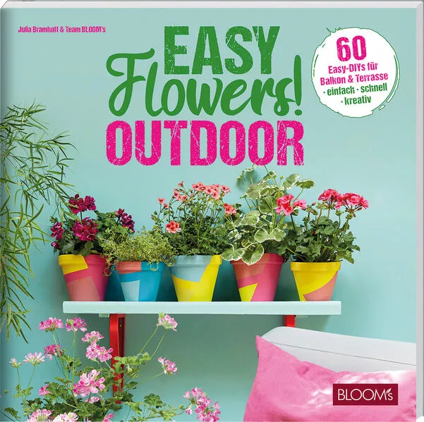 Cover: Easy Flowers! Outdoor