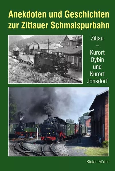 Anekdoten und Geschichten zur Zittauer Schmalspurbahn