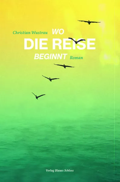 Wo die Reise beginnt