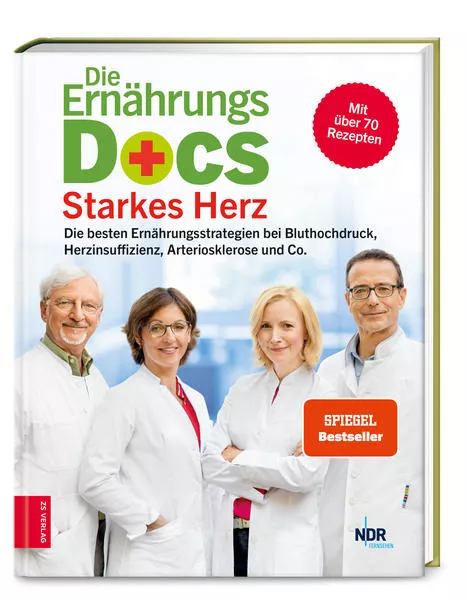 Cover: Die Ernährungs-Docs - Starkes Herz