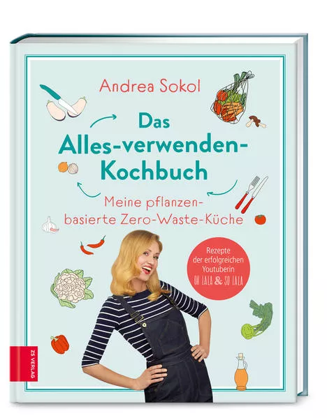Cover: Das Alles-verwenden-Kochbuch