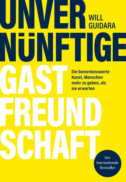 Cover: Unvernünftige Gastfreundschaft