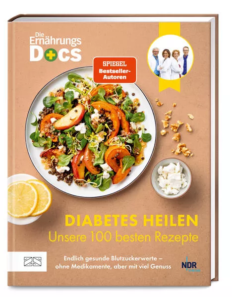 Die Ernährungs-Docs – Diabetes heilen – Unsere 100 besten Rezepte</a>