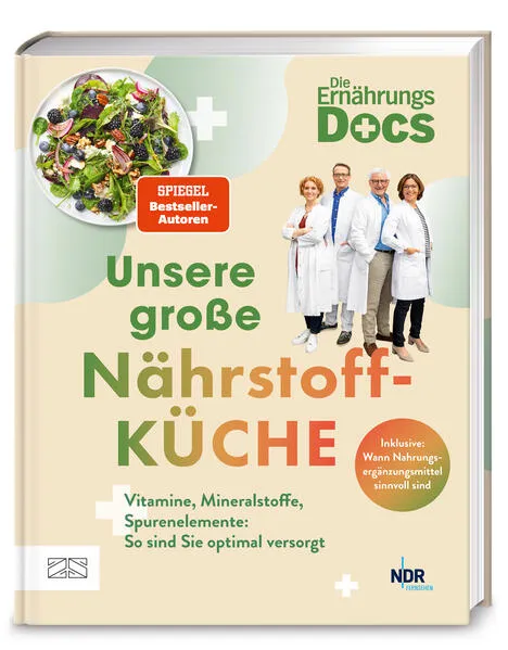 Cover: Die Ernährungs-Docs – Unsere große Nährstoffküche