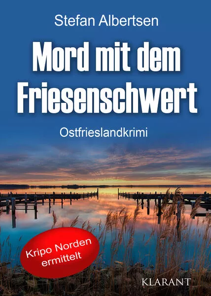 Cover: Mord mit dem Friesenschwert. Ostfrieslandkrimi