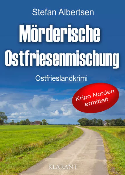 Cover: Mörderische Ostfriesenmischung. Ostfrieslandkrimi