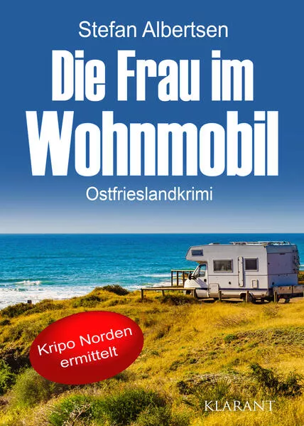 Cover: Die Frau im Wohnmobil. Ostfrieslandkrimi