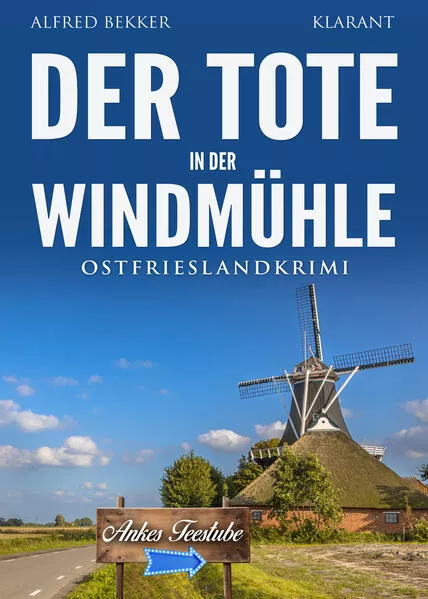 Cover: Der Tote in der Windmühle. Ostfrieslandkrimi