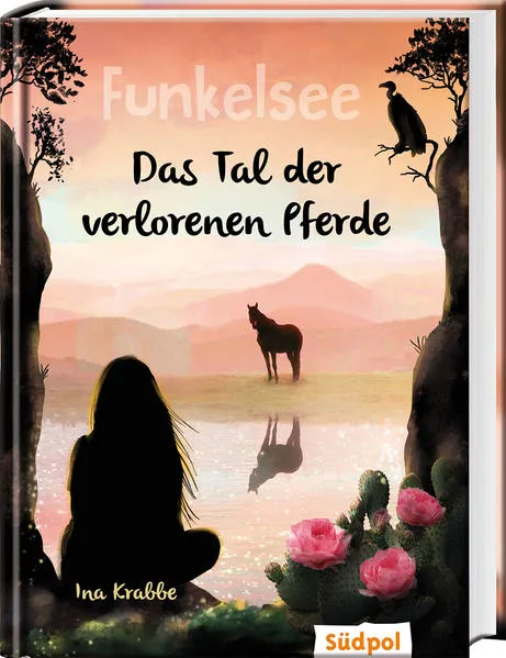 Funkelsee – Das Tal der verlorenen Pferde (Band 5)