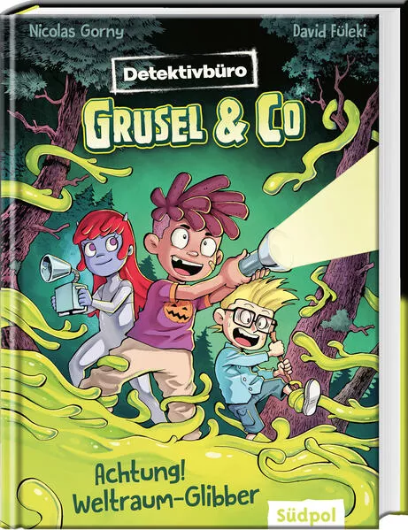 Cover: Detektivbüro Grusel & Co. - Achtung! Weltraum-Glibber