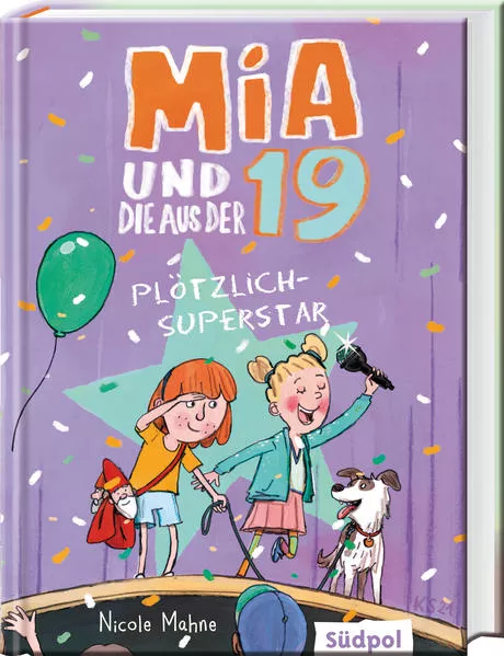 Cover: Mia und die aus der 19 - Plötzlich Superstar