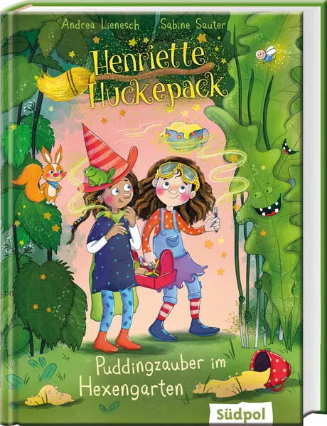 Henriette Huckepack – Puddingzauber im Hexengarten